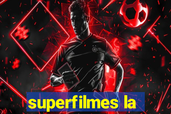 superfilmes la